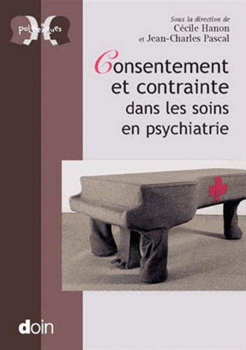 Consentement et contrainte dans les soins en psychiatrie