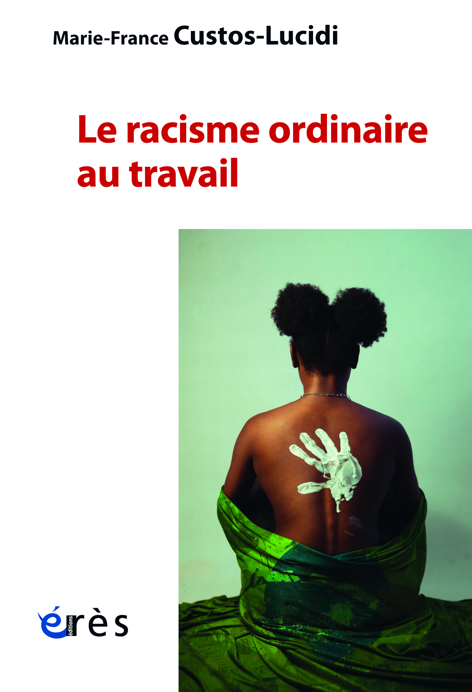Le racisme ordinaire au travail Le racisme ordinaire au travail