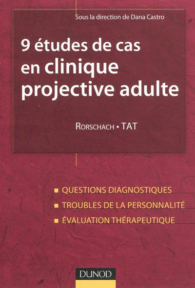 9 études de cas en clinique projective adulte