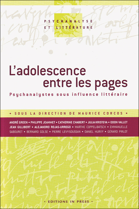 L’adolescence entre les pages. Psychanalystes sous  influence littéraire