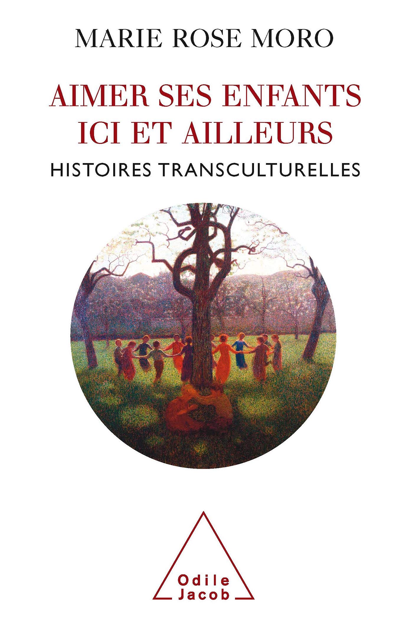 Aimer ses enfants ici et ailleurs Histoires transculturelles