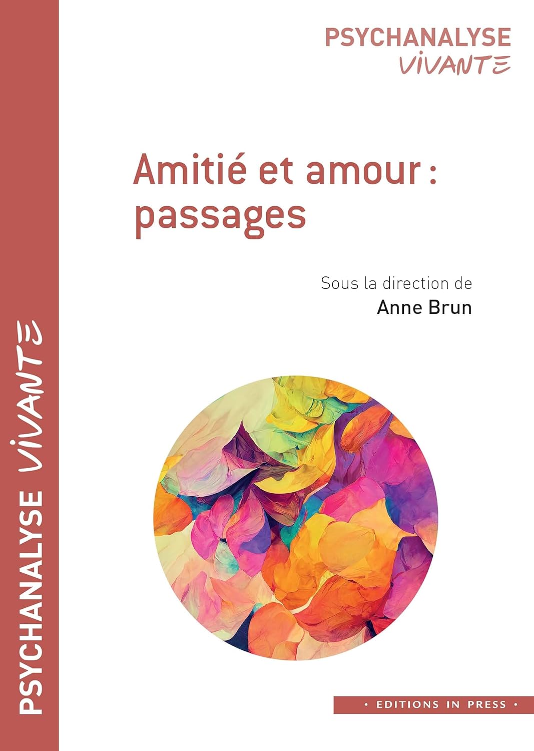 Amitiés et amour : passages