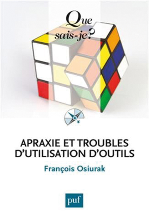 Apraxie et troubles d’utilisation d’outils