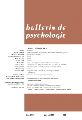 Bulletin de psychologie. Dossier « Numéro 500 »