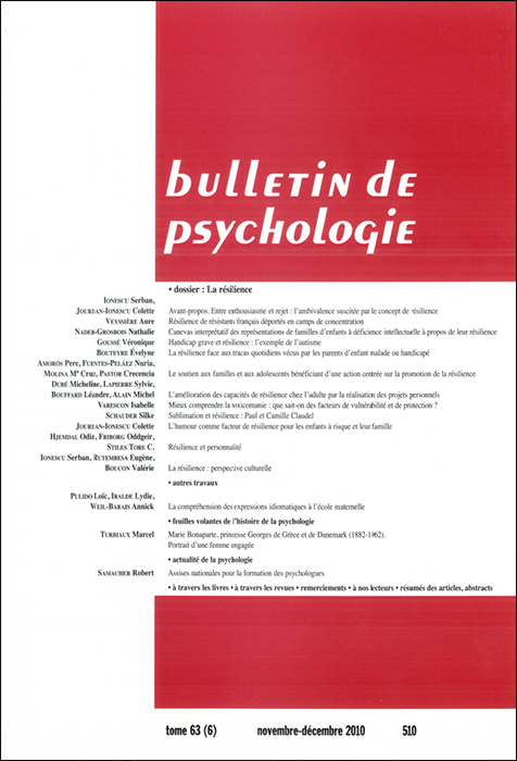 Bulletin de psychologie. Dossier « La résilience »