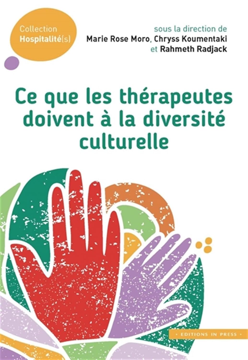Ce que les thérapeutes doivent à la diversité culturelle Ce que les thérapeutes doivent à la diversité culturelle