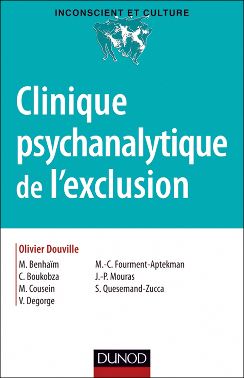 Clinique psychanalytique de l’exclusion