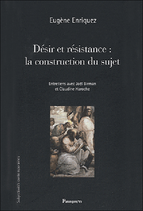 Désir et résistance : la construction du sujet