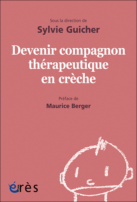 Devenir compagnon thérapeutique en crèche