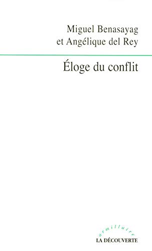 Éloge du conflit