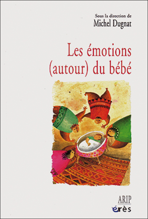 Les émotions (autour du bébé) 