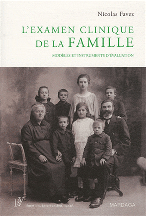 L’examen clinique de la famille. Modèles et instruments d’évaluation