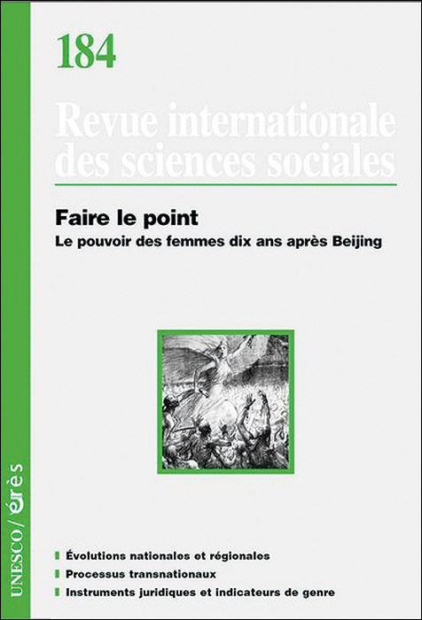 Revue internationale des sciences sociales. Dossier « Faire le point. Le pouvoir des femmes dix ans après Beijing »
