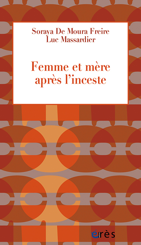 Femme et mère après l’inceste