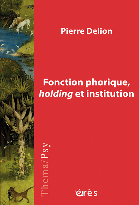 Fonction phorique, holding et institution
