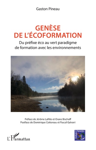  Genèse de l’écoformation. Du préfixe éco au vert paradigme de formation avec les environnements