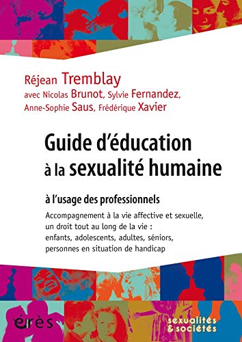 Guide d’éducation à la sexualité humaine à l’usage des professionnels