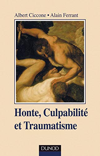 Honte, culpabilité et traumatisme 