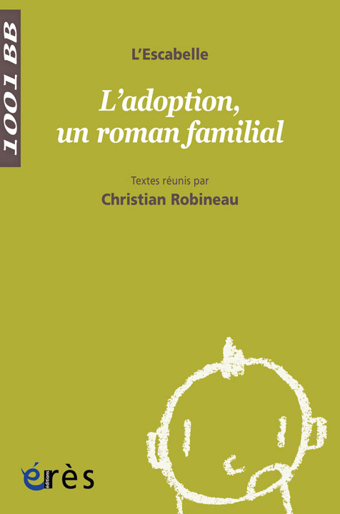 L’adoption, un roman familial