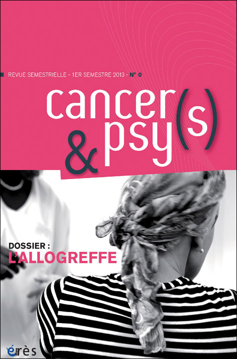Cancers & psys. Dossier « L’allogreffe »