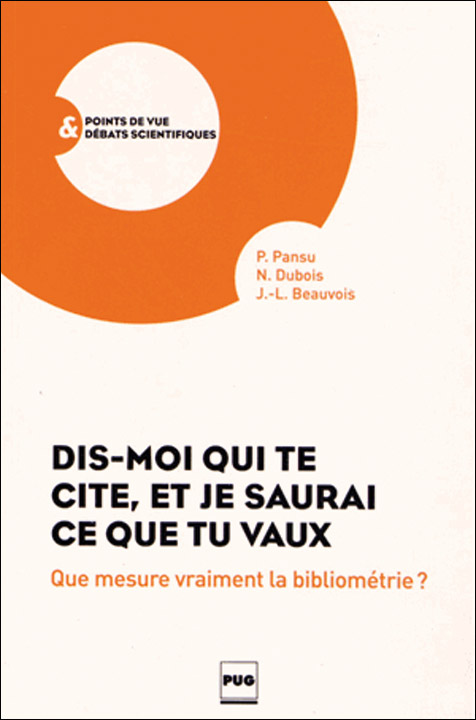 Dis-moi qui te cite, et je saurai ce que tu vaux - Que mesure vraiment la bibliométrie ?