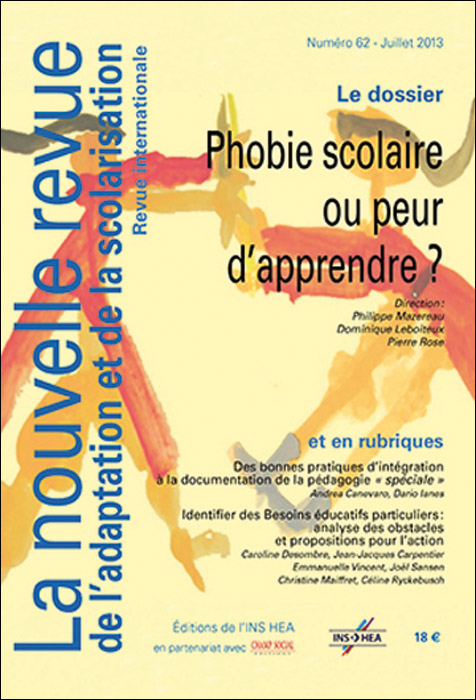 La nouvelle revue de l’adaptation et de la scolarisation. Dossier « Phobie scolaire ou peur d’apprendre »