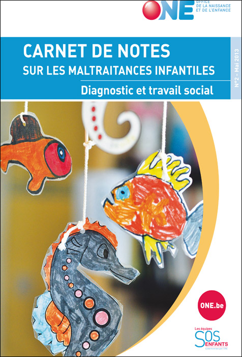 Carnet de notes sur les maltraitances infantiles. Dossier « Diagnostic et travail social »