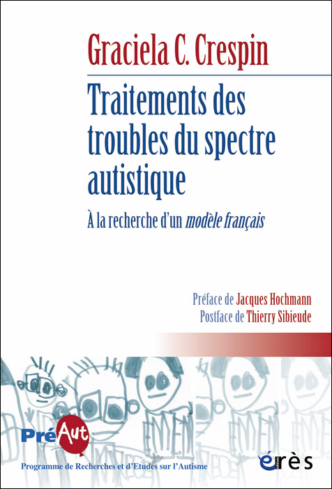 Traitements des troubles du spectre autistique. À la recherche d’un modèle français