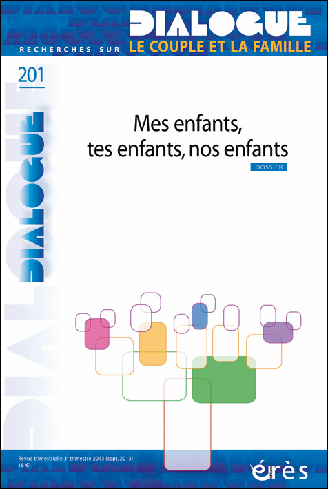 Dialogue. Dossier « Tes enfants, mes enfants, nos enfants »