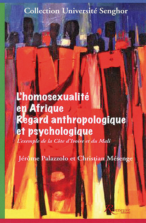 L’homosexualité en Afrique. Regard anthropologique et psychologique. L’exemple de la Côte d’Ivoire et du Mali