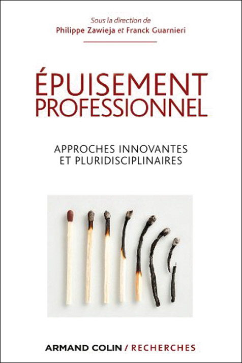 Épuisement professionnel. Approches innovantes et pluridisciplinaires