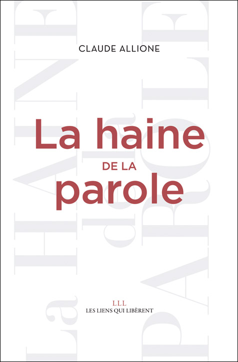 La haine de la parole