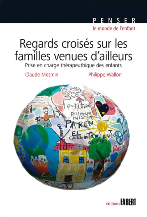 Regards croisés sur les familles venues d’ailleurs. Prise en charge thérapeutique des enfants