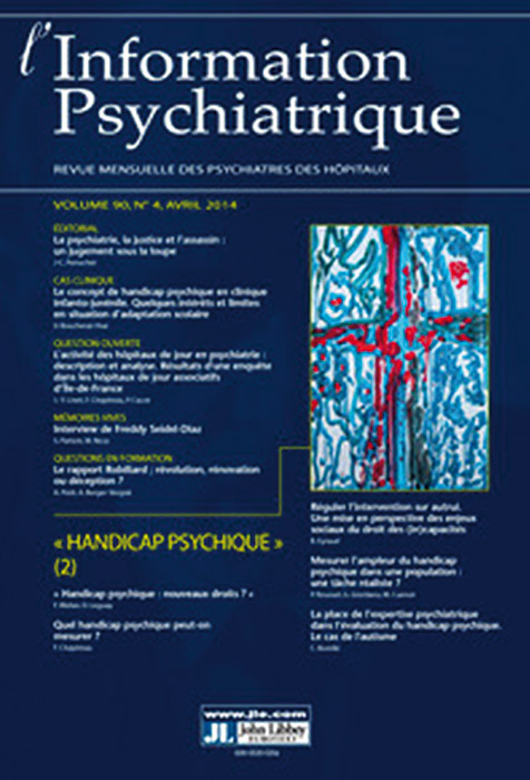 L’Information psychiatrique. Dossier « Handicap psychique (2) »