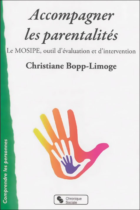 Accompagner les parentalités. Le MOSIPE, outil d’évaluation et d’intervention