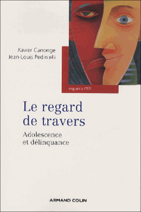 Le regard de travers. Adolescence et délinquance