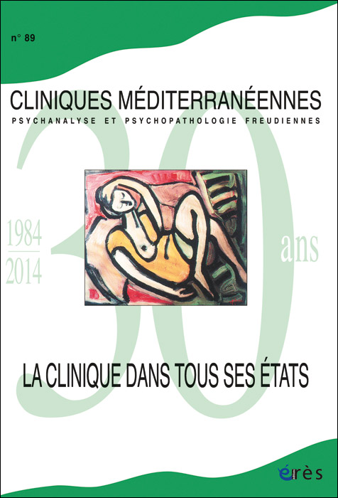 Cliniques méditerranéennes. Dossier « La clinique dans tous ses états »