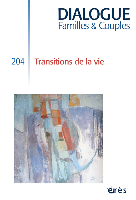 Dialogue. Dossier « Transitions de la vie »