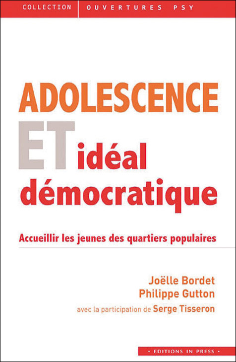 Adolescence et idéal démocratique. Accueillir les jeunes des quartiers populaires