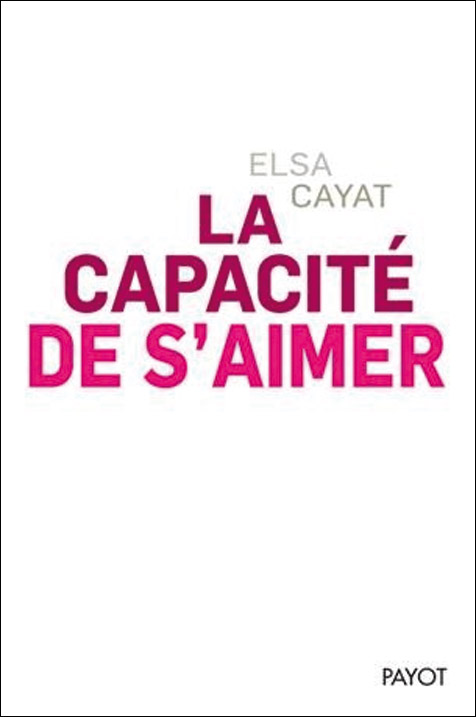 La capacité de s’aimer