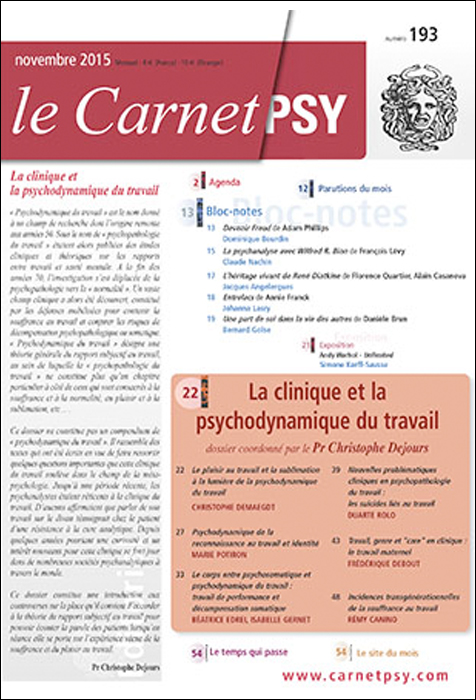 Le Carnet psy. Dossier « La clinique et la psychodynamique du travail »