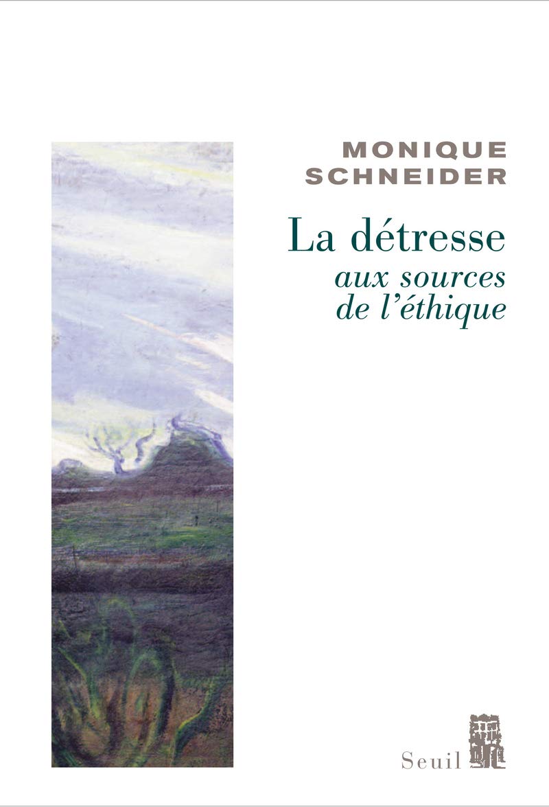 La détresse aux sources de l’éthique