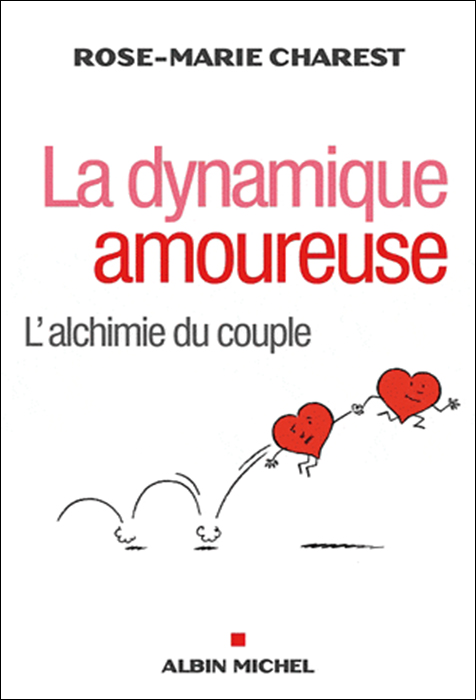 La dynamique amoureuse. L’alchimie du couple