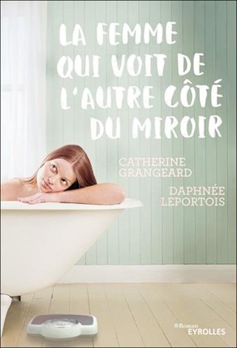 La femme qui voit de l’autre côté du miroir