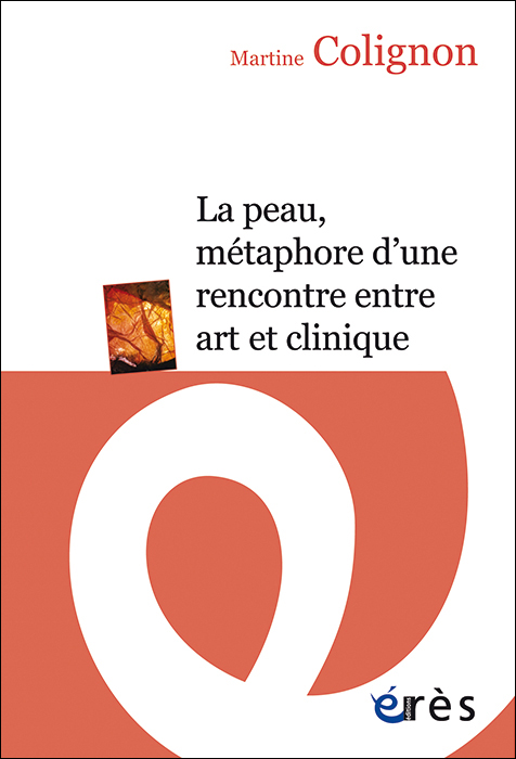 La peau, métaphore d’une rencontre entre art et clinique