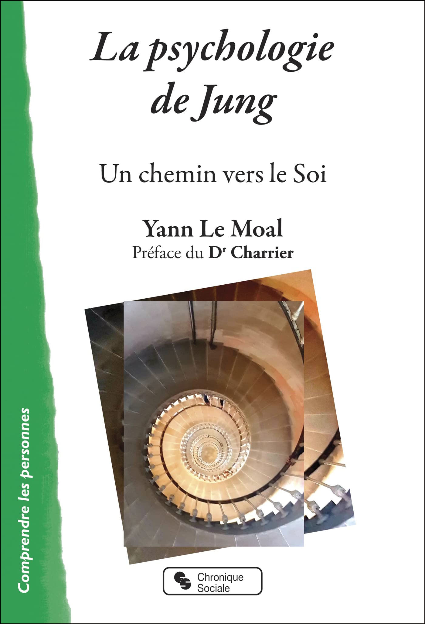 La psychologie de Jung. Un chemin vers le Soi