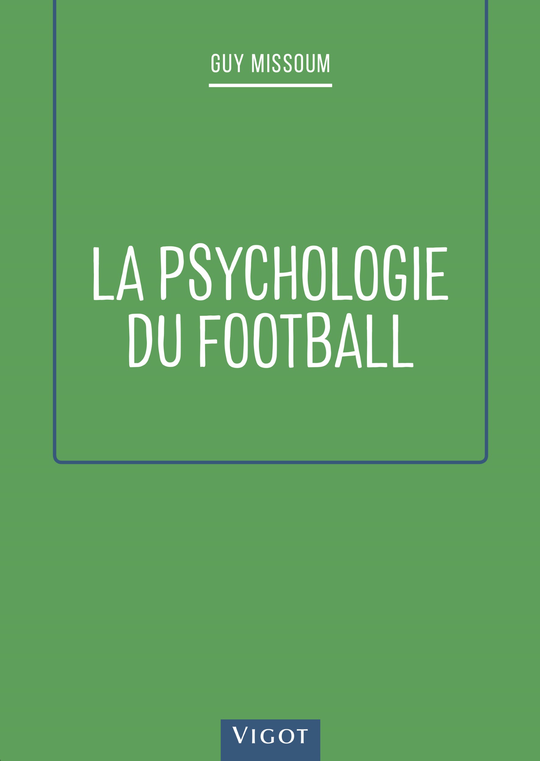 La psychologie du football