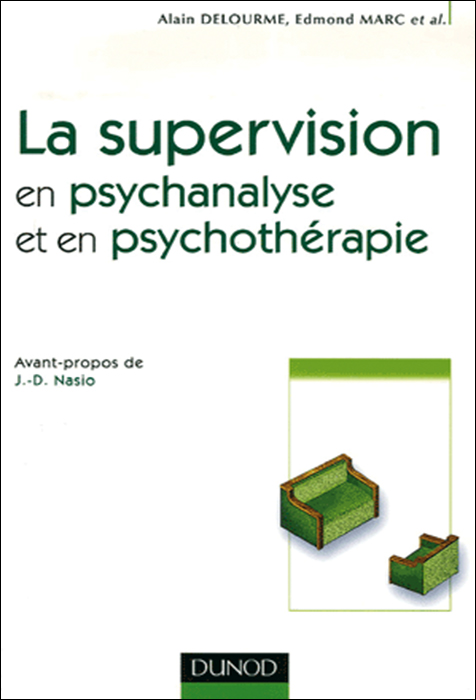 La supervision en psychanalyse et en psychothérapie