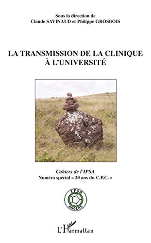 La transmission de la clinique à l’université