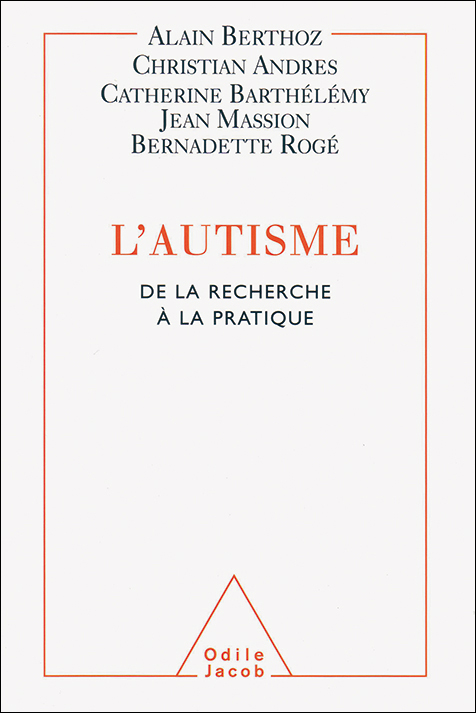 L’autisme. De la recherche à la pratique